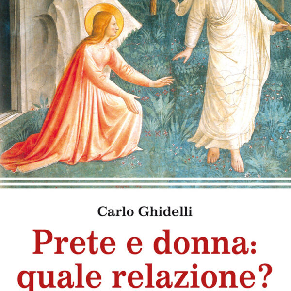 Prete e donna: quale relazione?
