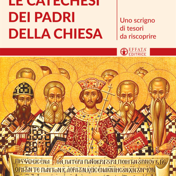 Le catechesi dei Padri della Chiesa