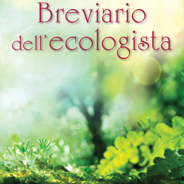 Breviario dell'ecologista