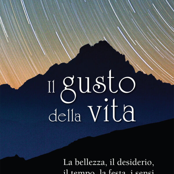 Il gusto della vita