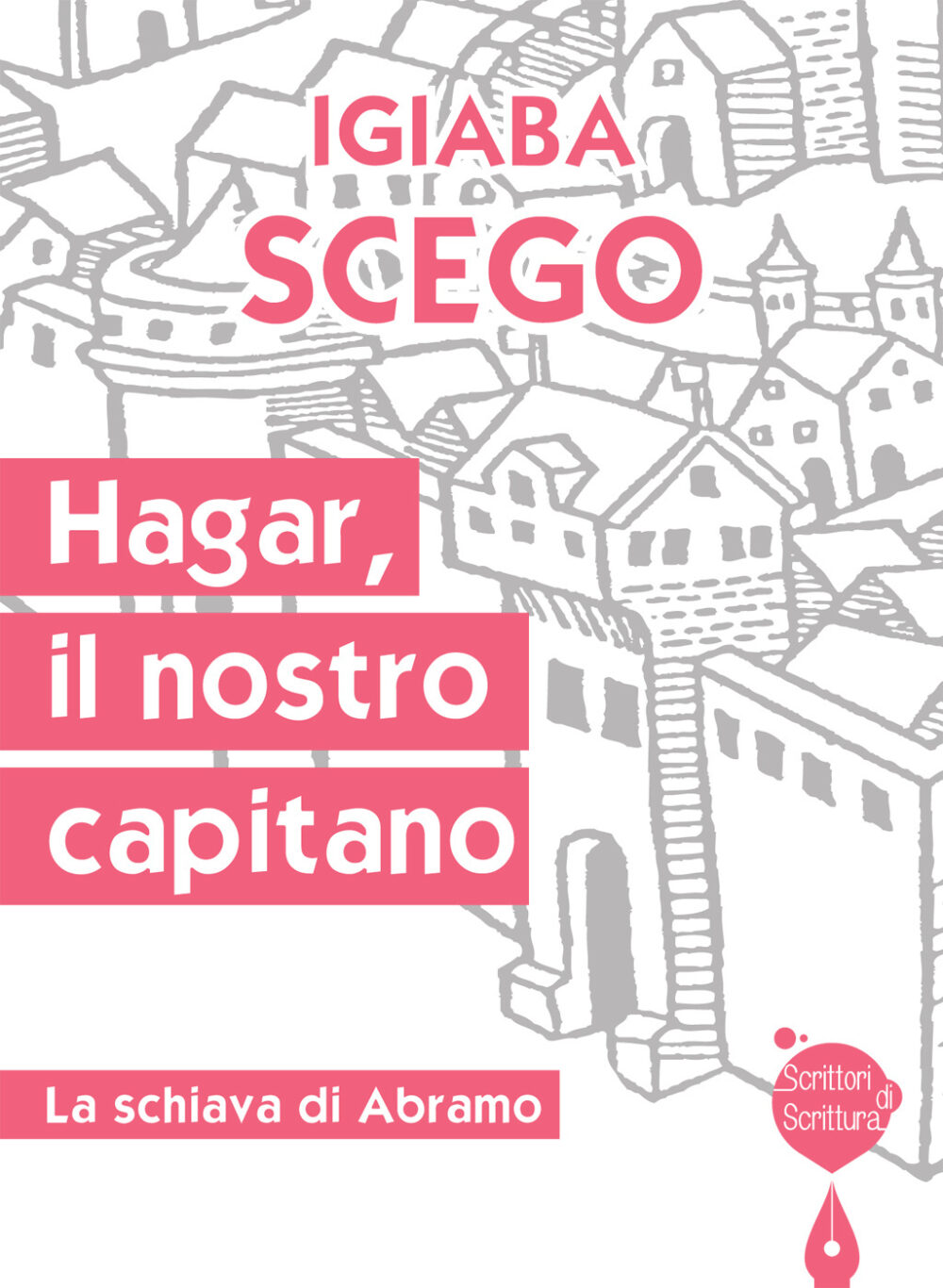 Hagar, il nostro capitano