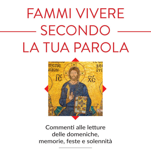 Fammi vivere secondo la tua Parola