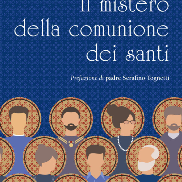 Il mistero della comunione dei santi