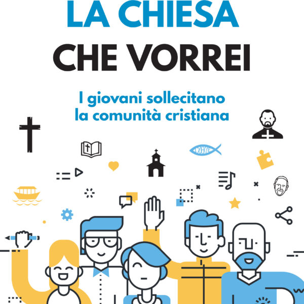 La Chiesa che vorrei