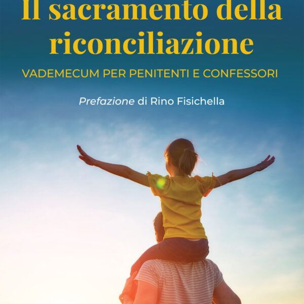 Il sacramento della riconciliazione
