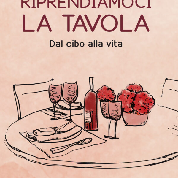 Riprendiamoci la tavola