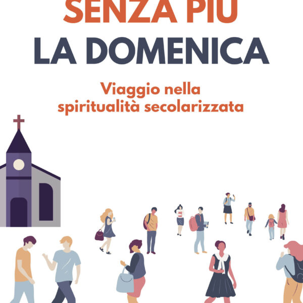 Senza più la domenica
