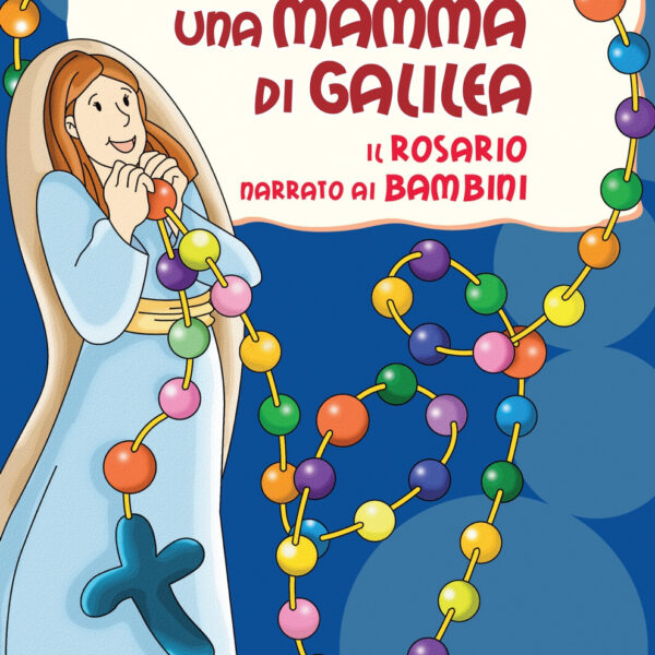 Una mamma di Galilea