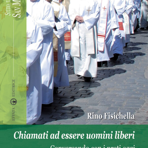 Chiamati ad essere uomini liberi