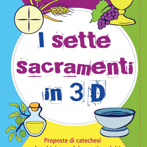 I sette sacramenti in 3D
