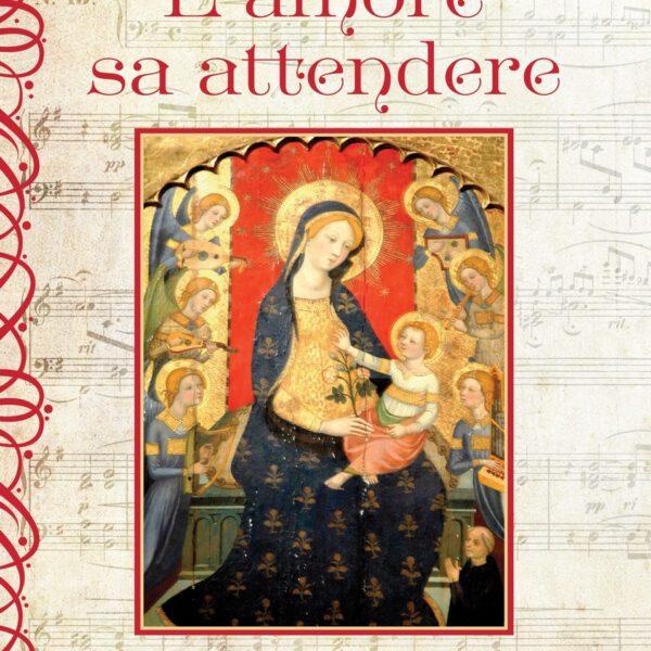 L' amore sa attendere