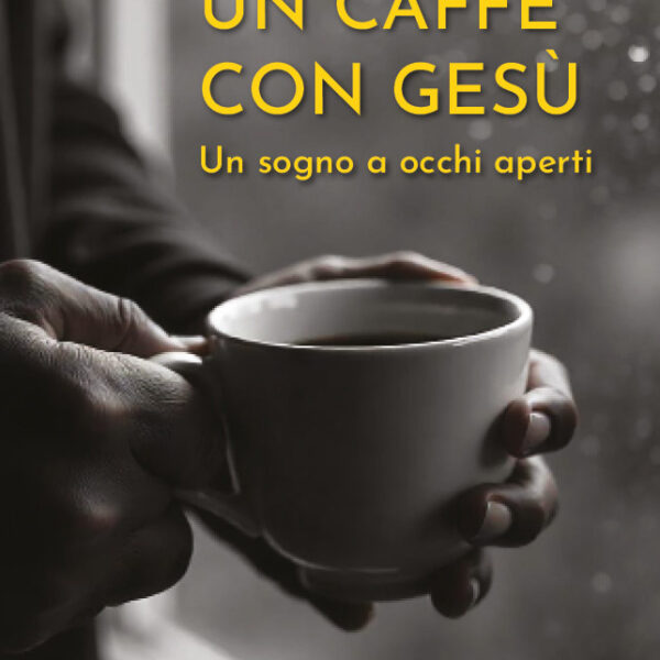 Un Caffè con Gesù