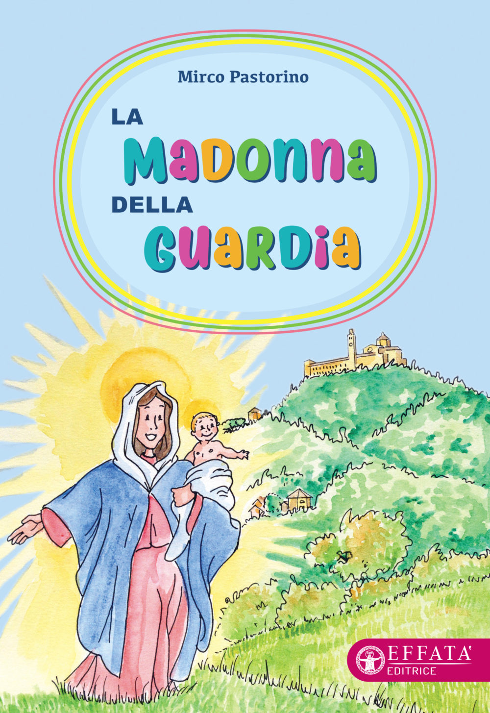 La Madonna della Guardia